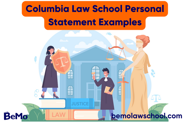 Columbia Law School Personal Statement Examples