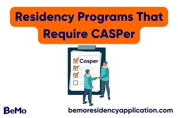 Residency Programs That Require CASPer
