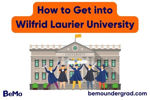 How to Get into Wilfrid Laurier University