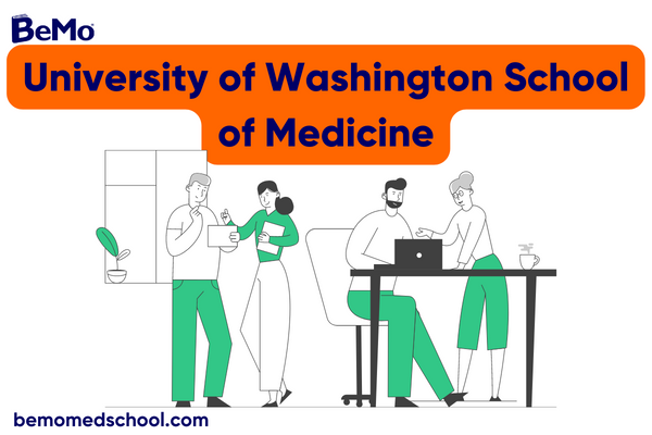 University of Washington School of Medicine: How to Get Accepted in 2023
