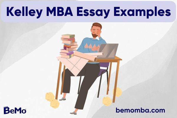Kelley MBA Essay Examples