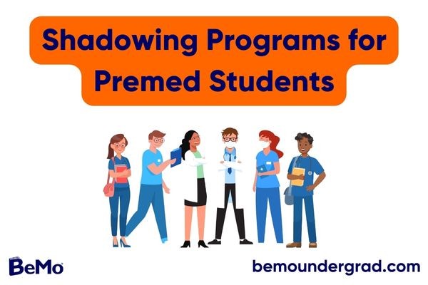 Shadowing Programs for Premed Students