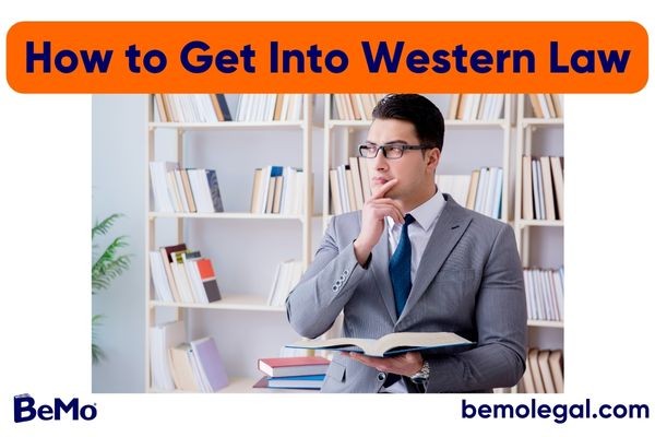 How to Get into Western Law