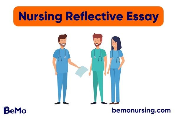 How to Write “What Nursing Means to Me” Reflective Essay
