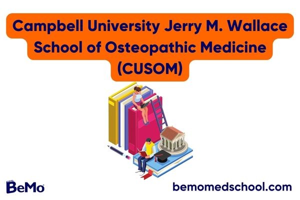 Campbell University Jerry M. Wallace School of Osteopathic Medicine