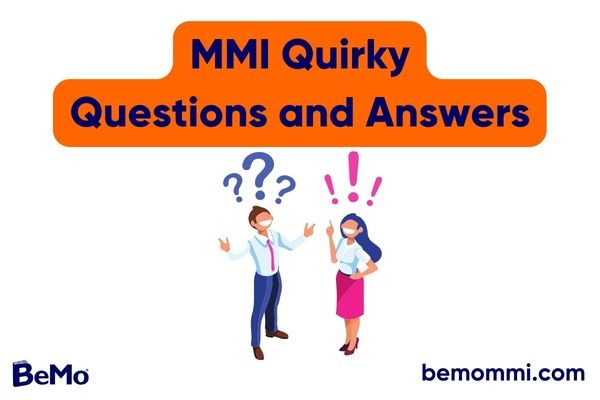 MMI Quirky Questions and Answers