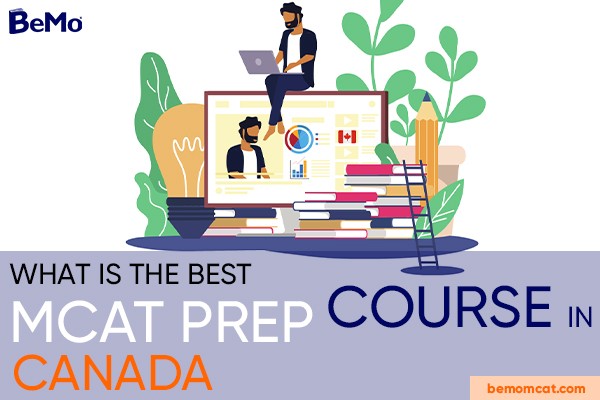 Best MCAT Prep Course in Canada