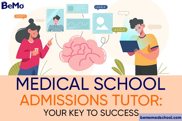 Medical school admissions tutor