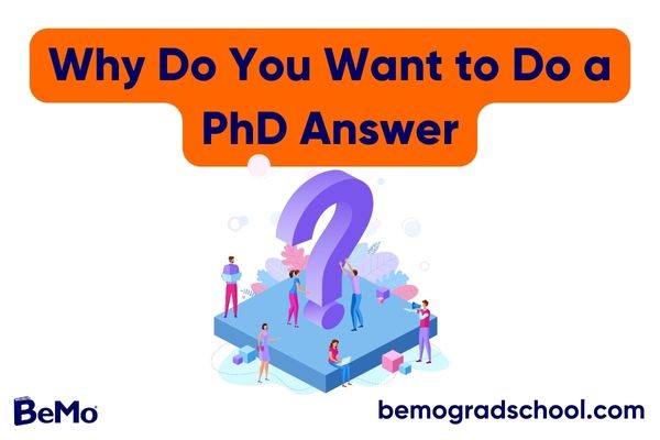 Why Do You Want to Do a PhD Answer