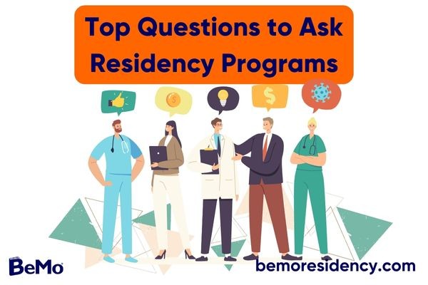 Best Questions to Ask Residency Programs