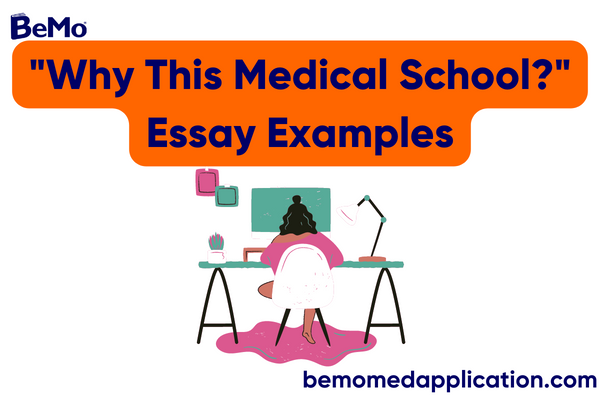 "Why This Medical School?" Secondary Essay Prompt, And How to Answer It