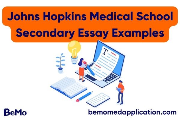 Johns Hopkins Medical School Secondary Essay Examples
