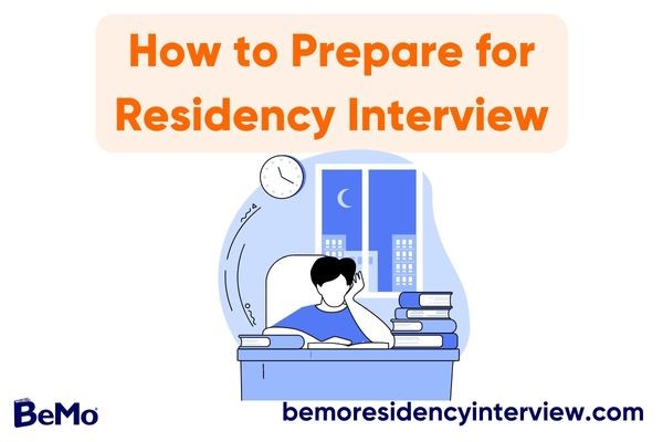 How to Prepare for Residency Interview