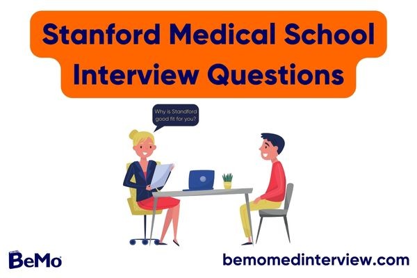 Stanford Medical School Interview Questions