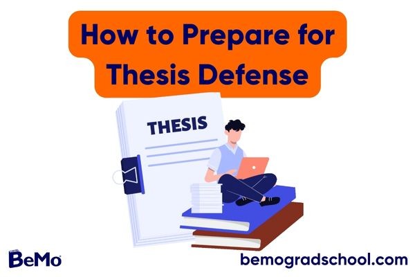 How to Prepare for a Thesis Defense