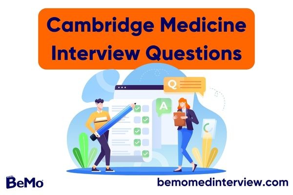 Cambridge Medicine Interview Questions