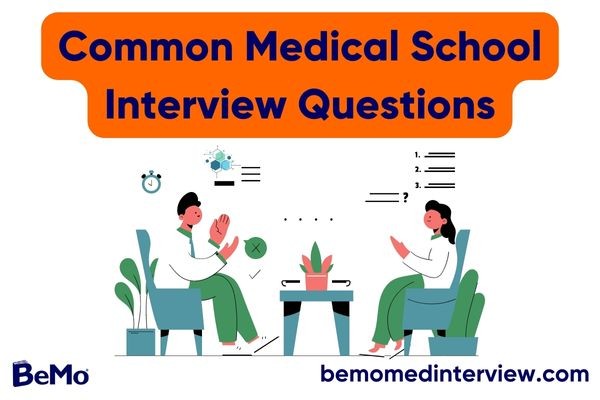 Common Medical School Interview Questions