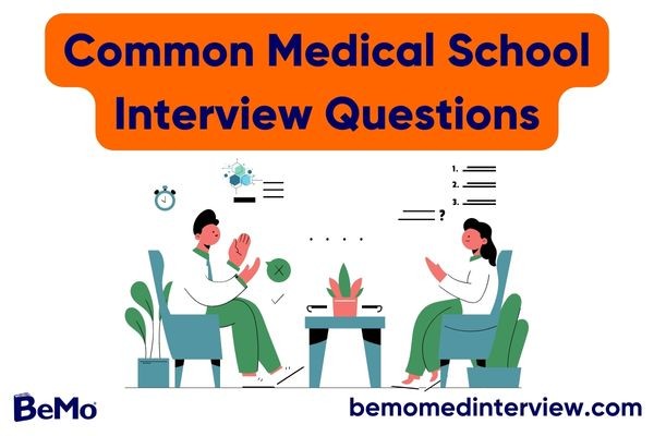 75 Medical School Interview Questions Answers BeMo 