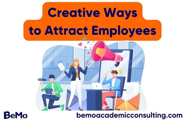 Creative Ways to Attract Employees
