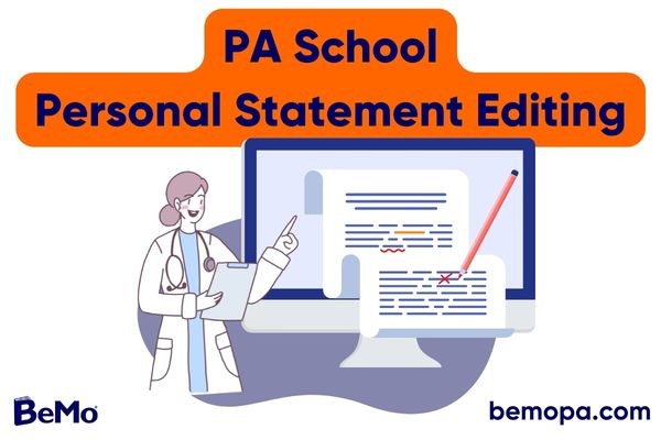 PA school personal statement editing