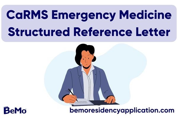 CaRMS Emergency Medicine Structured Reference Letter