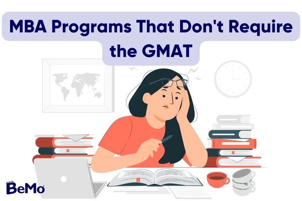 MBA programs that do not require GMAT and GRE