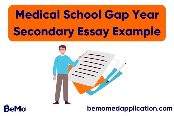 Medical School Gap Year Secondary Essay Examples