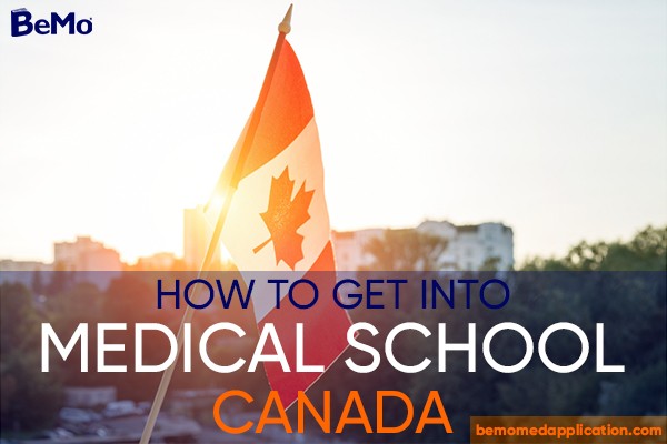 How to get into medical school in Canada