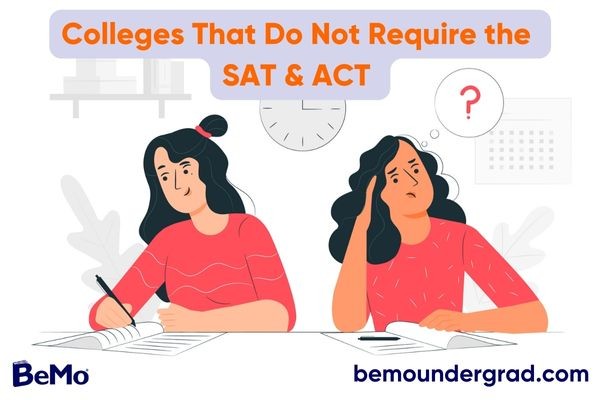 Colleges That Do Not Require the SAT and ACT