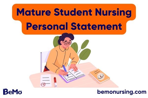 Mature Student Nursing Personal Statement