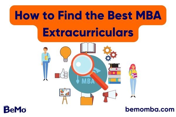 How to Find the Best MBA Extracurriculars