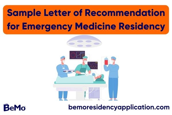 Sample Letter of Recommendation for Emergency Medicine Residency