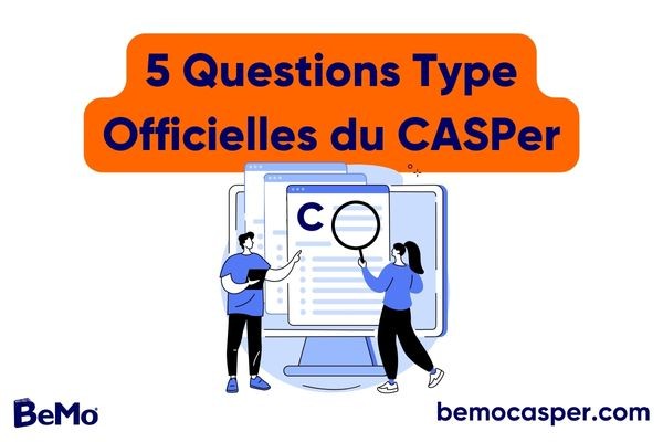 Cinq Questions Type Officielles du CASPer