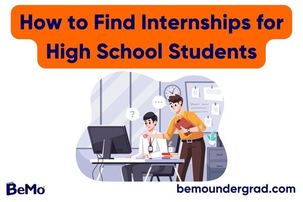 How to Find Internships for High School Students