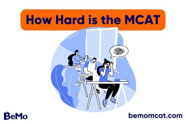 how hard is the MCAT