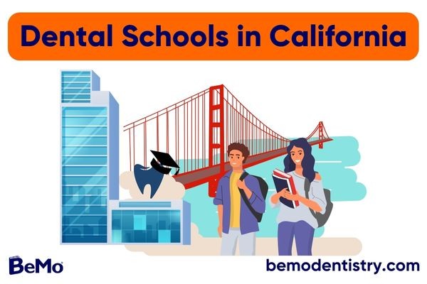 Dental Schools in California