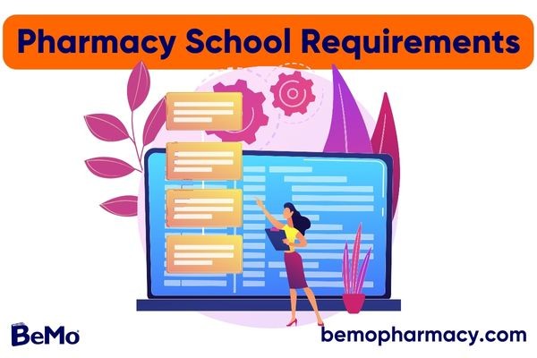 Pharmacy School Requirements