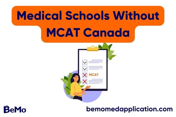 Medical Schools Without MCAT Canada