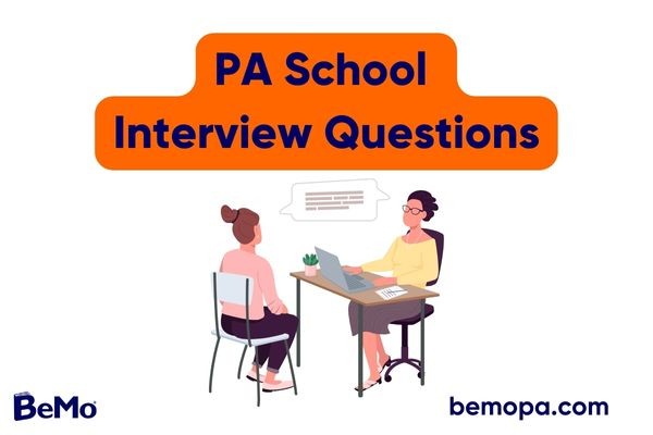 PA School Interview Questions