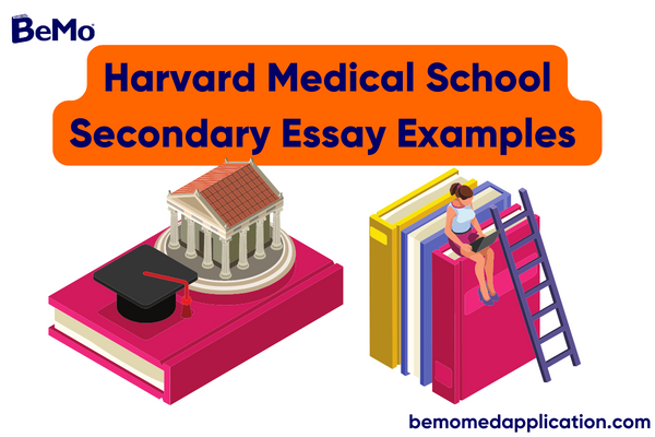 Harvard Medical School Secondary Essay Examples in 2023