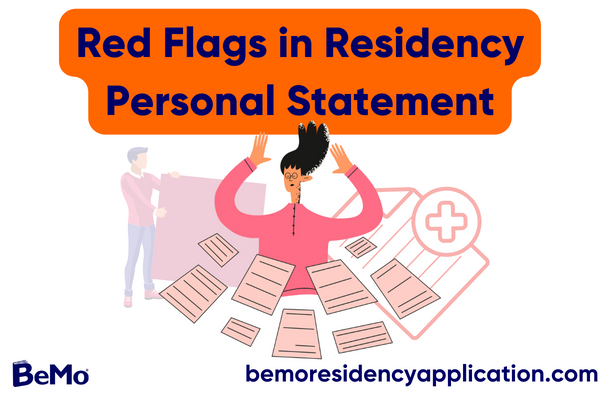 Red Flags in Residency Personal Statement