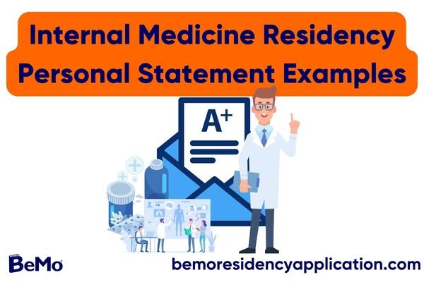 Internal Medicine Residency Personal Statement Examples
