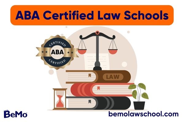 ABA Certified Law Schools