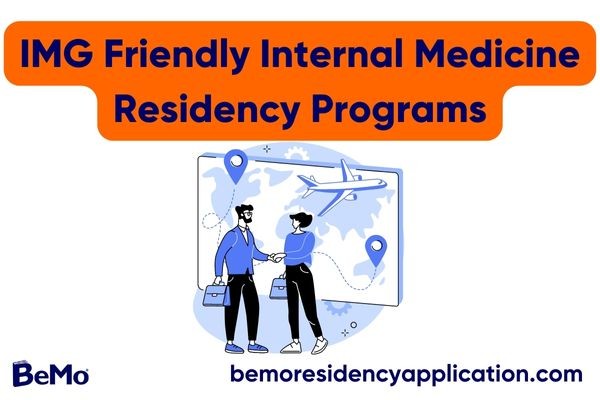 IMG Friendly Internal Medicine Residency Programs