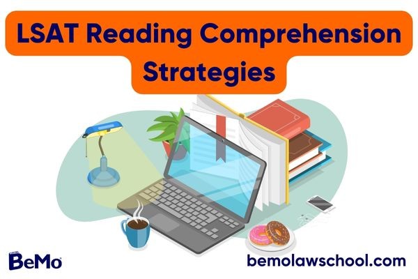 LSAT Reading Comprehension Strategies