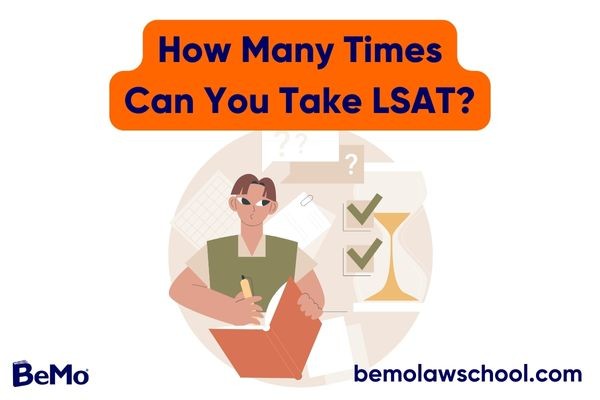 How Many Times Can You Take LSAT?