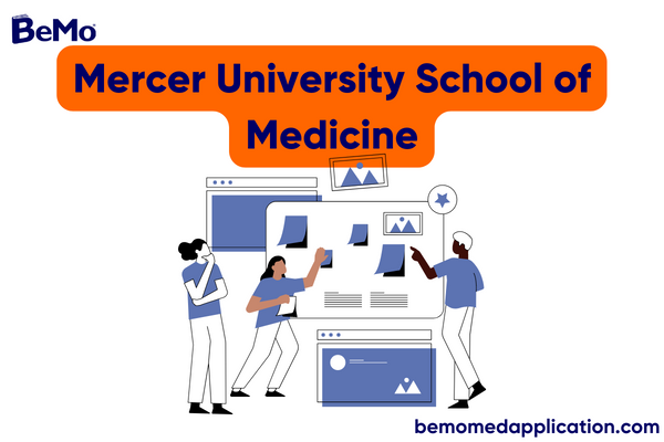 Mercer University School of Medicine: How to Get in 2024