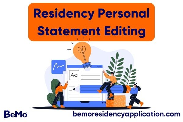 Residency Personal Statement Editing