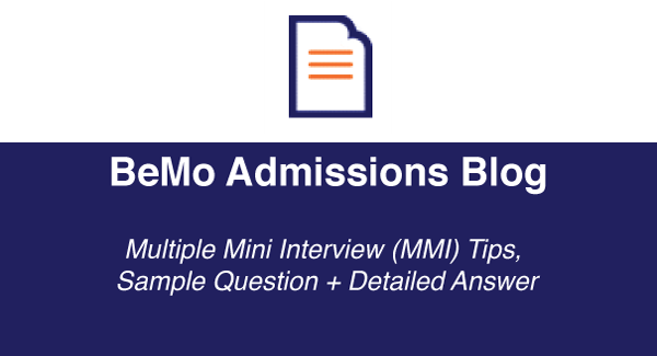 Multiple Mini Interview (MMI) Tips, Sample Question + Detailed Answer ...