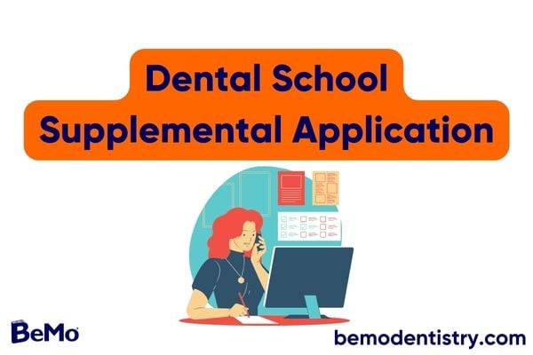 Dental School Supplemental Application